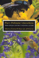 Plant-Pollinator Interactions: From Specialization to Generalization