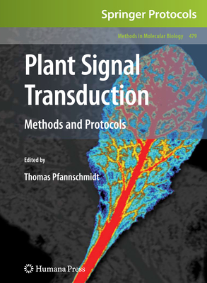 Plant Signal Transduction: Methods and Protocols - Pfannschmidt, Thomas (Editor)
