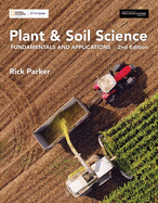 Plant & Soil Science: Fundamentals and Applications, 2nd Student Edition