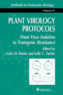 Plant Virology Protocols: From Virus Isolation to Transgenic Resistance - Foster, Gary D. (Editor), and Taylor, Sally (Editor)