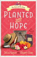 Planted with Hope: Volume 2