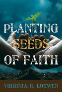 Planting Seeds of Faith