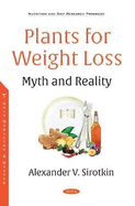 Plants for Weight Loss -- Myth and Reality
