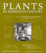 Plants in Hawaiian Culture - Krauss, Beatrice