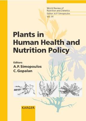 Plants in Human Health and Nutrition Policy - Simopoulos, A P Ed