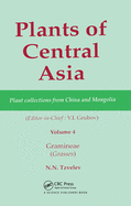 Plants of Central Asia - Plant Collection from China and Mongolia, Vol. 4: Gramineae (Grasses)