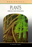 Plants: Origins and Evolution