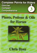Plants, Potions and Oils for Horses