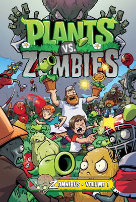 Plants vs. Zombies Zomnibus Volume 1 - Tobin, Paul
