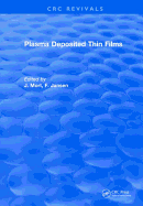 Plasma Deposited Thin Films