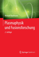 Plasmaphysik Und Fusionsforschung