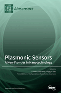 Plasmonic Sensors: A New Frontier in Nanotechnology