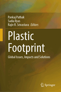 Plastic Footprint: Global Issues, Impacts and Solutions