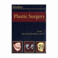 Plastic Surgery: The Face, Part 2, Volume 3
