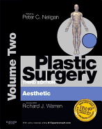 Plastic Surgery: Volume 2: Aesthetic Surgery (Expert Consult - Online and Print)