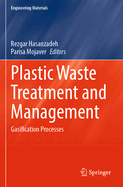 Plastic Waste Treatment and Management: Gasification Processes