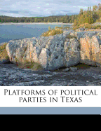 Platforms of Political Parties in Texas