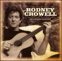 Platinum Collection - Rodney Crowell