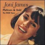 Platinum & Gold: The MGM Years - Joni James