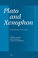 Plato and Xenophon: Comparative Studies