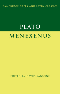Plato: Menexenus - Sansone, David (Editor)