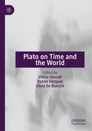 Plato on Time and the World