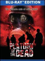 Platoon of the Dead [Blu-ray]