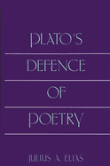 Plato's Defence of Poetry