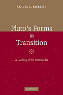 Plato's Forms in Transition: A Reading of the Parmenides