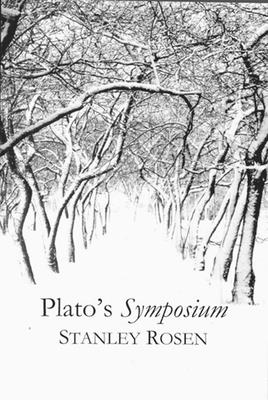 Plato's Symposium - Rosen, Stanley