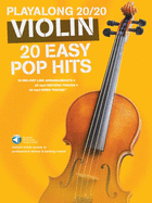 Play Along 20/20 Violin: 20 Easy Pop Hits