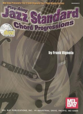 Play-Along Jazz Standard Chord Progressions - Vignola, Frank