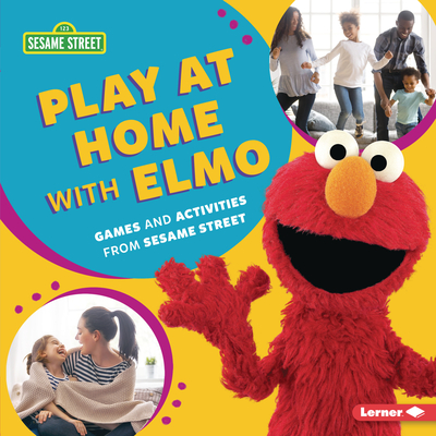 Play at Home with Elmo: Games and Activities from Sesame Street (R) - Leed, Percy