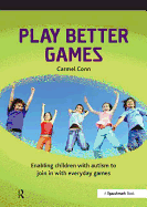 Play Better Games: Enabling Children with Autism to Join in with Everyday Games