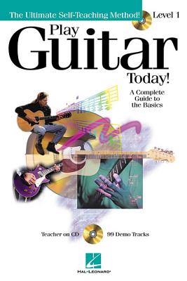 Play Guitar Today!: Level 1 a Complete Guide to the Basics - Schroedl, Jeff, and Downing, Doug