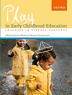 Play in Early Childhood Education: Learning in Diverse Contexts