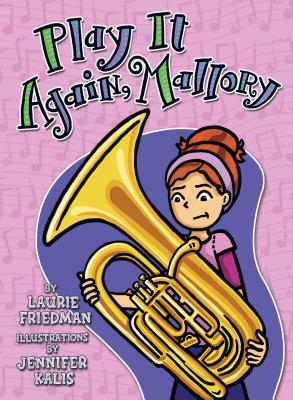 Play It Again, Mallory - Friedman, Laurie