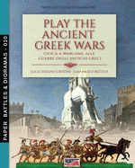 Play the Ancient Greek war: Gioca a Wargame alle guerre degli antichi Greci