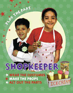 Play the Part: Shopkeeper
