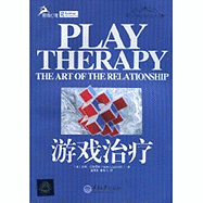 Play Therapy the Art of the Relationship