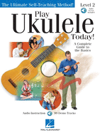 Play Ukulele Today! Level Two: Book/Online Audio