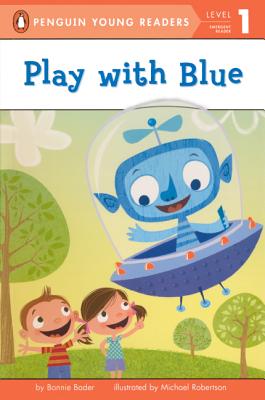 Play with Blue - Bader, Bonnie