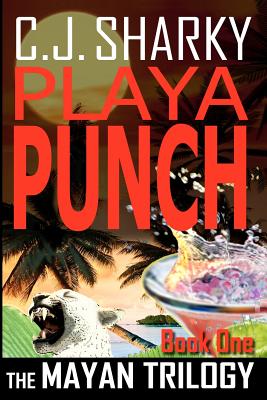 Playa Punch - Sharky, C J