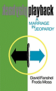 Playback: A Marriage in Jeopardy Examined,