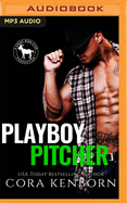 Playboy Pitcher: A Hero Club Novel