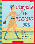 Players in Pigtails - Corey, Shana