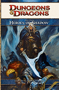 Player's Option: Heroes of Shadow: A 4th Edition D&d Supplement