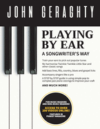 Playing By Ear: A Songwriter's Way