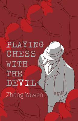 Playing Chess with the Devil - Yawen, Zhang