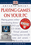 Playing Games on Your PC